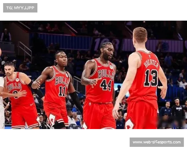 公牛队助攻数领先全联盟展现进攻流畅性